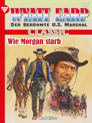 cover image of Wyatt Earp Classic 52 – Western